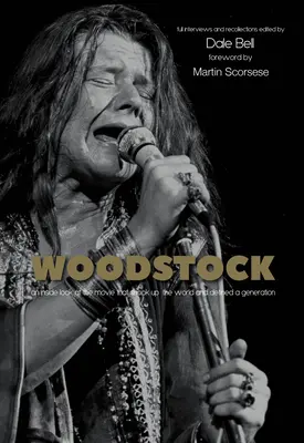 Woodstock: Interjúk és visszaemlékezések - Woodstock: Interviews and Recollections