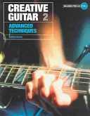 Kreatív gitár 2 - Haladó technikák - Creative Guitar 2 - Advanced Techniques