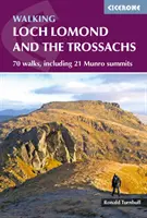 A Loch Lomond és a Trossachs gyalogtúra - 70 gyalogtúra, köztük 21 Munro-csúcs - Walking Loch Lomond and the Trossachs - 70 walks, including 21 Munro summits