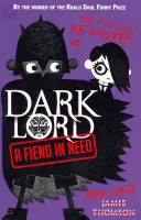 Dark Lord: A Fiend in Need - 2. könyv - Dark Lord: A Fiend in Need - Book 2