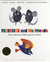 Frederick és barátai: Négy kedvenc mese [CD-vel] - Frederick and His Friends: Four Favorite Fables [With CD]