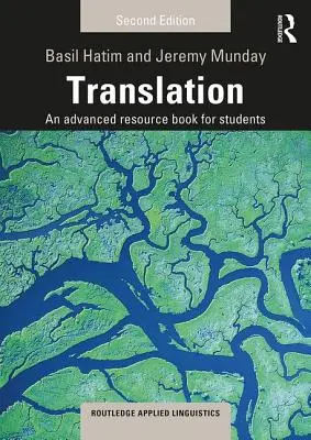 Fordítás: An Advanced Resource Book for Students - Translation: An Advanced Resource Book for Students