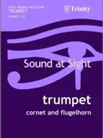 Sound at Sight. Trombita 1-8. osztály - Sound at Sight. Trumpet Grades 1-8