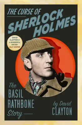 Sherlock Holmes átka: Basil Rathbone története - The Curse of Sherlock Holmes: The Basil Rathbone Story