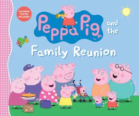 Peppa Malac és a családi összejövetel - Peppa Pig and the Family Reunion