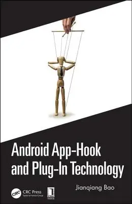 Android App-Hook és Plug-In technológia - Android App-Hook and Plug-In Technology