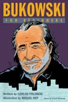 Bukowski kezdőknek - Bukowski for Beginners