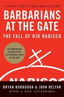 Barbárok a kapuban: Az RJR Nabisco bukása - Barbarians at the Gate: The Fall of RJR Nabisco