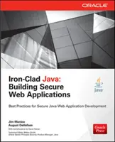 Iron-Clad Java: Biztonságos webes alkalmazások építése - Iron-Clad Java: Building Secure Web Applications