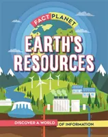 Ténybolygó: Föld erőforrásai - Fact Planet: Earth's Resources