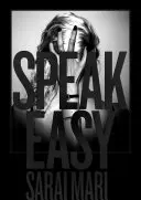 Sarai Mari: Speak Easy