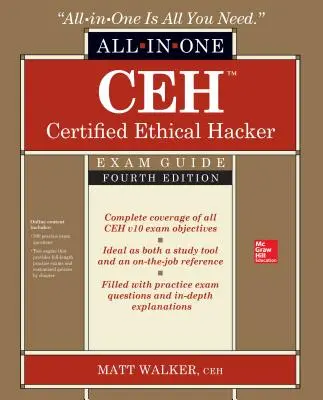 Ceh Certified Ethical Hacker All-In-One vizsgakalauz, negyedik kiadás - Ceh Certified Ethical Hacker All-In-One Exam Guide, Fourth Edition