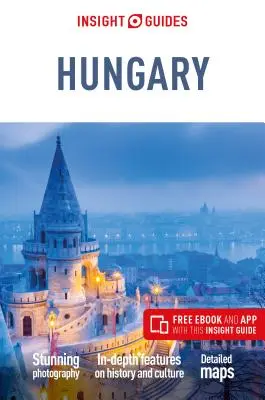 Insight Guides Hungary (Útikönyv ingyenes Ebookkal) - Insight Guides Hungary (Travel Guide with Free Ebook)