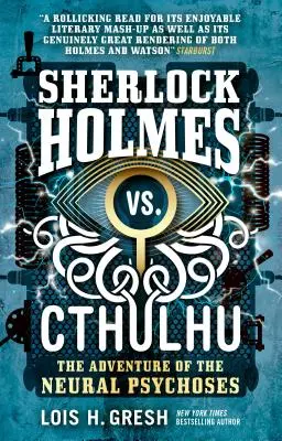 Sherlock Holmes vs. Cthulhu: Az idegi pszichózisok kalandja - Sherlock Holmes vs. Cthulhu: The Adventure of the Neural Psychoses