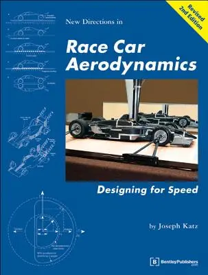 Új irányok a versenyautók aerodinamikájában: Tervezés a sebességért - New Directions in Race Car Aerodynamics: Designing for Speed