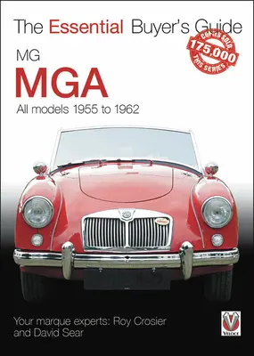 MG MGA: Minden modell 1955-től 1962-ig - MG MGA: All Models 1955 to 1962