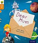 Oxford Reading Tree Story Sparks: Oxford 6. szint: Kedves anyukám - Oxford Reading Tree Story Sparks: Oxford Level 6: Dear Mum