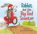 A nyúl és a nagy piros robogó - Rabbit and the Big Red Scooter