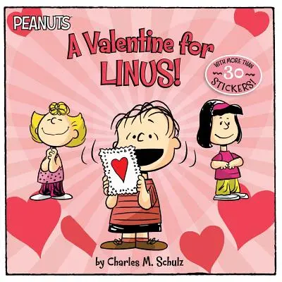 Valentin Linusnak! [30 matricával] - A Valentine for Linus! [With 30 Stickers]