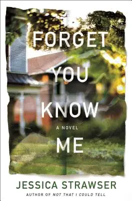 Felejtsd el, hogy ismersz engem - Forget You Know Me