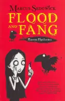 Holló rejtélyek: Fang és árvíz - 1. könyv - Raven Mysteries: Flood and Fang - Book 1