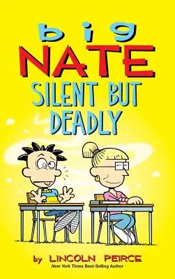 Big Nate: Silent But Deadly