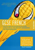 GCSE French by RSL - 1. kötet: Hallgatás, beszéd - GCSE French by RSL - Volume 1: Listening, Speaking