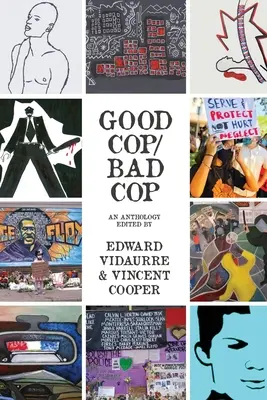 Jó zsaru/rossz zsaru: antológia - Good Cop/Bad Cop: an anthology