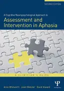 Az afázia értékelésének és beavatkozásának kognitív neuropszichológiai megközelítése: A klinikusok útmutatója - A Cognitive Neuropsychological Approach to Assessment and Intervention in Aphasia: A clinician's guide