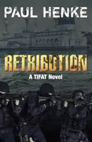 Megtorlás - Egy TIFAT-kaland - Retribution - A TIFAT Adventure