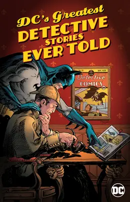 Největší detektivní příběhy DC všech dob - DC's Greatest Detective Stories Ever Told