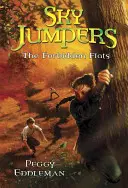 Sky Jumpers 2. könyv: A tiltott lakások - Sky Jumpers Book 2: The Forbidden Flats