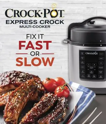 Crock-Pot Express Crock Multi-Cooker: Fix It Fast or Slow