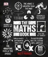 Matekkönyv - Nagy ötletek egyszerűen magyarázva - Maths Book - Big Ideas Simply Explained