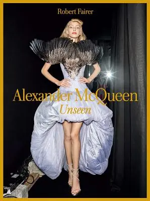 Alexander McQueen: Nevídané - Alexander McQueen: Unseen