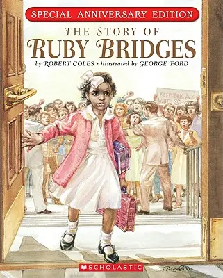 Ruby Bridges története - The Story of Ruby Bridges