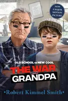 A háború a nagypapával Movie Tie-In Edition - The War with Grandpa Movie Tie-In Edition