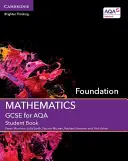 GCSE Mathematics for Aqa Foundation Student Book (GCSE matematika az Aqa alapképzéshez) - GCSE Mathematics for Aqa Foundation Student Book