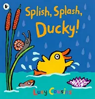 Csobbanj, csobbanj, Kacsa! - Splish, Splash, Ducky!