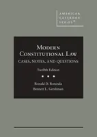 Modern alkotmányjog - esetek, jegyzetek és kérdések - Modern Constitutional Law - Cases, Notes, and Questions