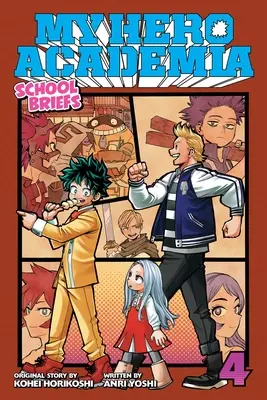 My Hero Academia: School Briefs, Vol. 4, 4: Fesztivál mindenkinek - My Hero Academia: School Briefs, Vol. 4, 4: Festival for All