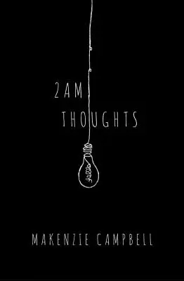 Hajnali 2 órai gondolatok - 2am Thoughts