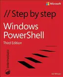 Windows Powershell lépésről lépésre - Windows Powershell Step by Step