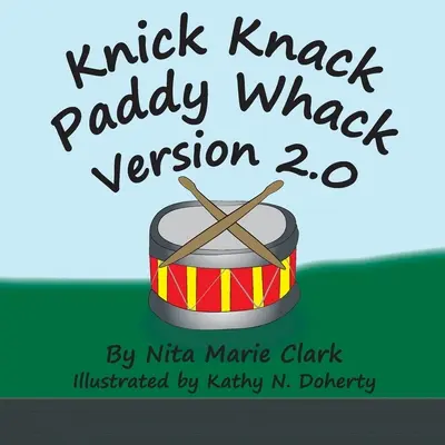 Knick Knack Paddy Whack 2.0 verziója - Knick Knack Paddy Whack Version 2.0