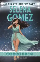 Végső szupersztárok: Selena Gomez - Ultimate Superstars: Selena Gomez
