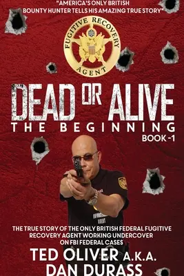 Halott vagy élve első könyv: A kezdet - Dead or Alive Book One: The Beginning