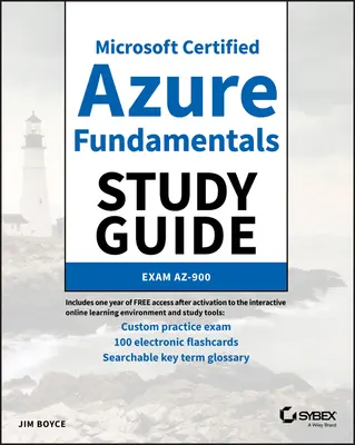 Microsoft Certified Azure Fundamentals Study Guide: Az-900 vizsga - Microsoft Certified Azure Fundamentals Study Guide: Exam Az-900