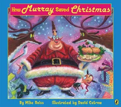 Hogyan mentette meg Murray a karácsonyt - How Murray Saved Christmas