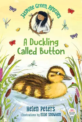 Jasmine Green Rescues: Gomb nevű kiskacsa - Jasmine Green Rescues: A Duckling Called Button