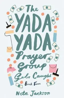 A Yada Yada imacsoport lebukik - The Yada Yada Prayer Group Gets Caught